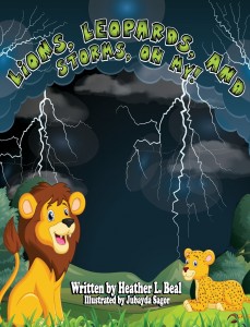 Lions, Leopards, and Storms, Oh My!